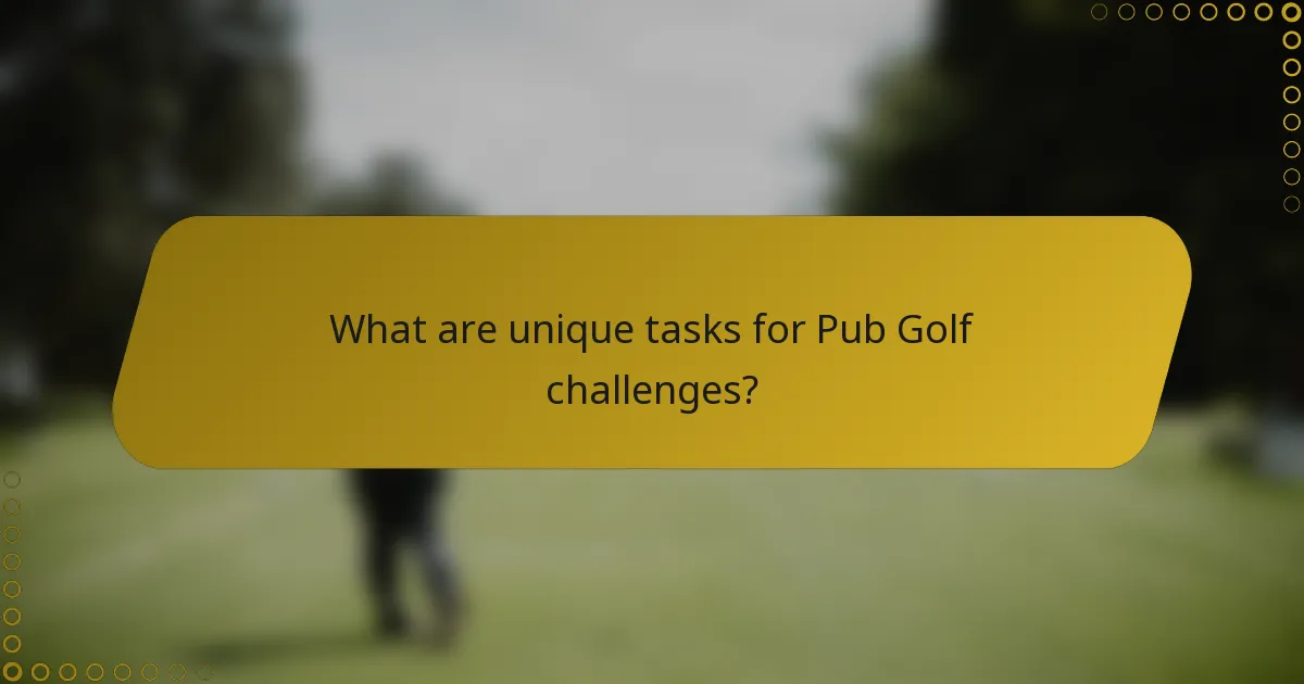 What are unique tasks for Pub Golf challenges?